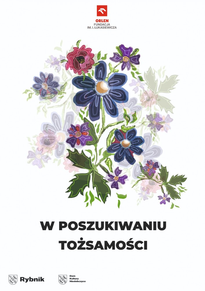 Grafika projektu przedstawiająca ornament kwiatowy oraz logo Fundacji ORLEN im. Ignacego Łukasiewicza, Domu Kultury Niedobczyce w Rybniku i Miasta Rybnik